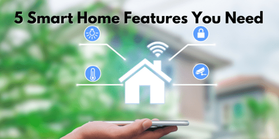 5 Smart Home Security Must Have's