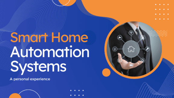The Power of Smart Home System: A Personal Experience