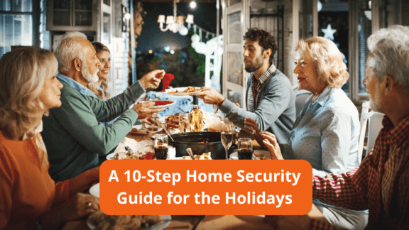 A 10-Step Home Security Guide for the Holidays
